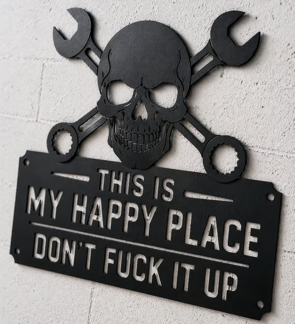 💀🛠️«This Is My Happy Place» – veggskilt i metall🔥