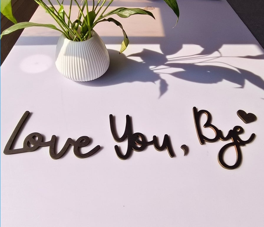 "Love you Bye" ✨Veggdekorasjon i tre - Ingen veggskader